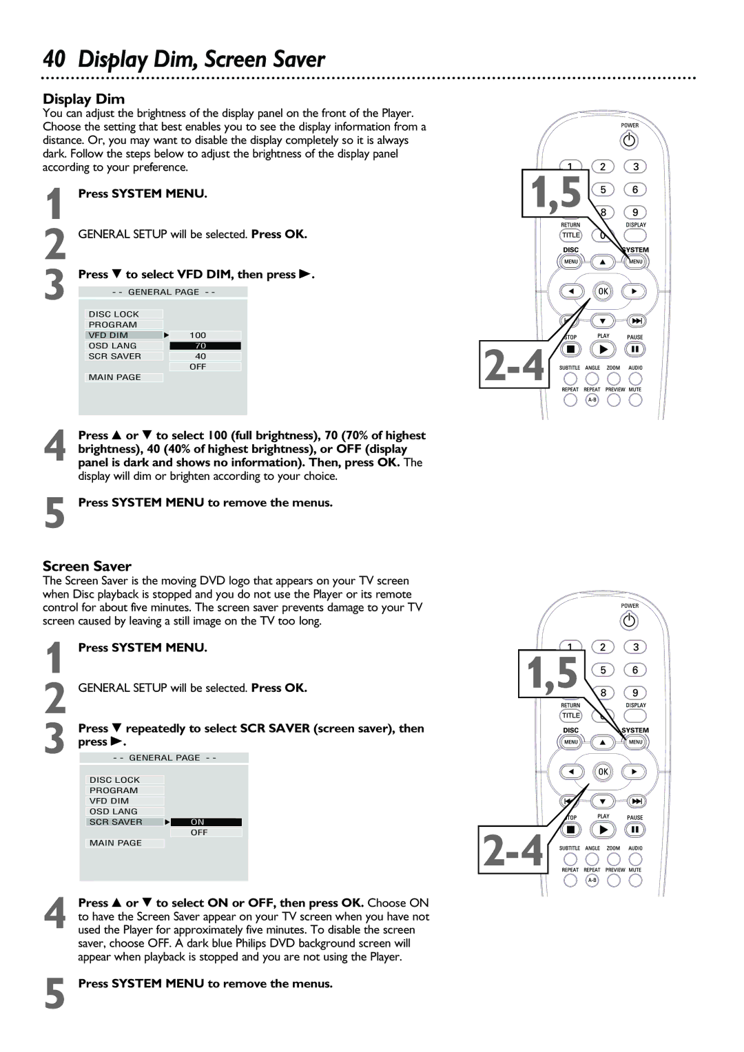 Philips DVD615AT98 owner manual Display Dim, Screen Saver, Press 9 to select VFD DIM, then press 