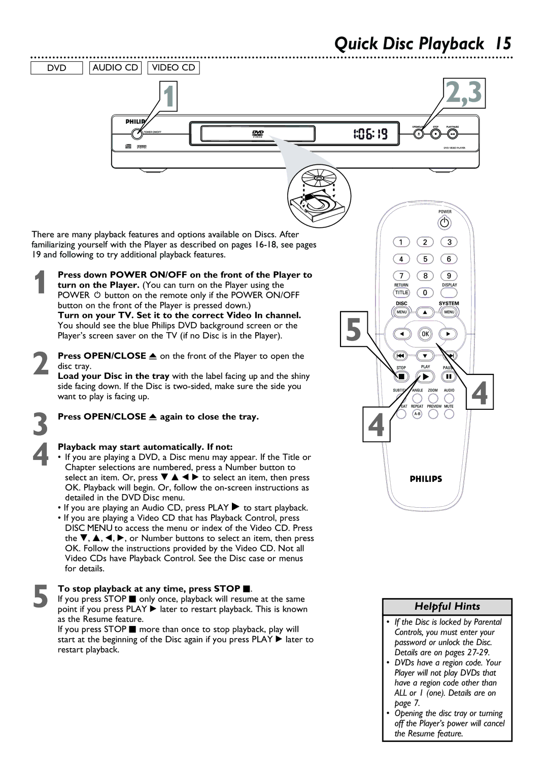 Philips DVD615AT99 owner manual Quick Disc Playback, To stop playback at any time, press Stop C 