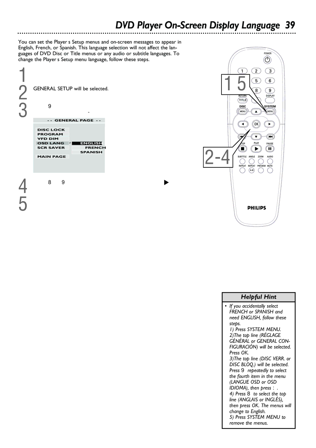 Philips DVD615AT99 owner manual Press 9 repeatedly to select OSD Lang on-screen display, Language, then press 