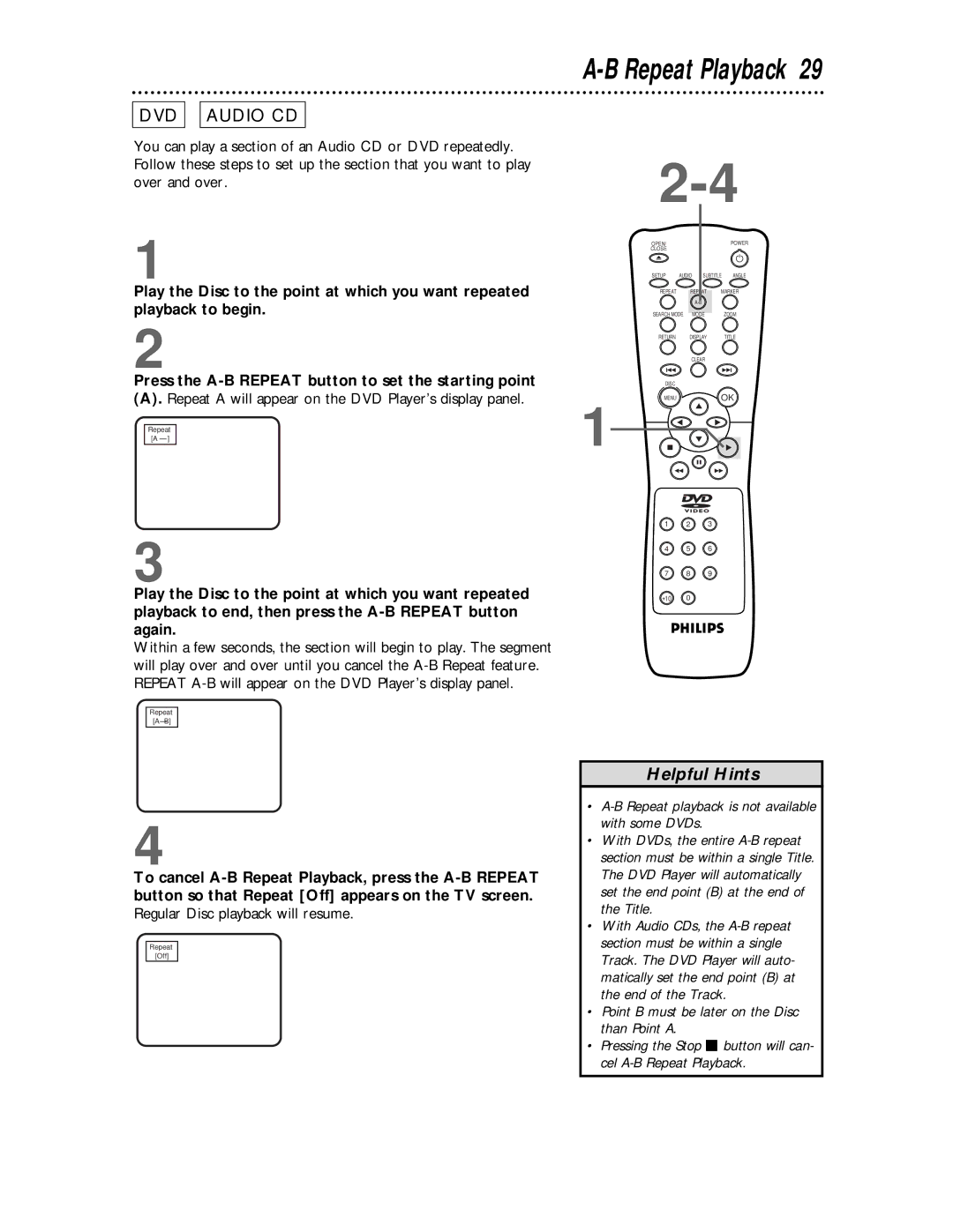 Philips DVD621 owner manual Repeat a will appear on the DVD Player’s display panel 