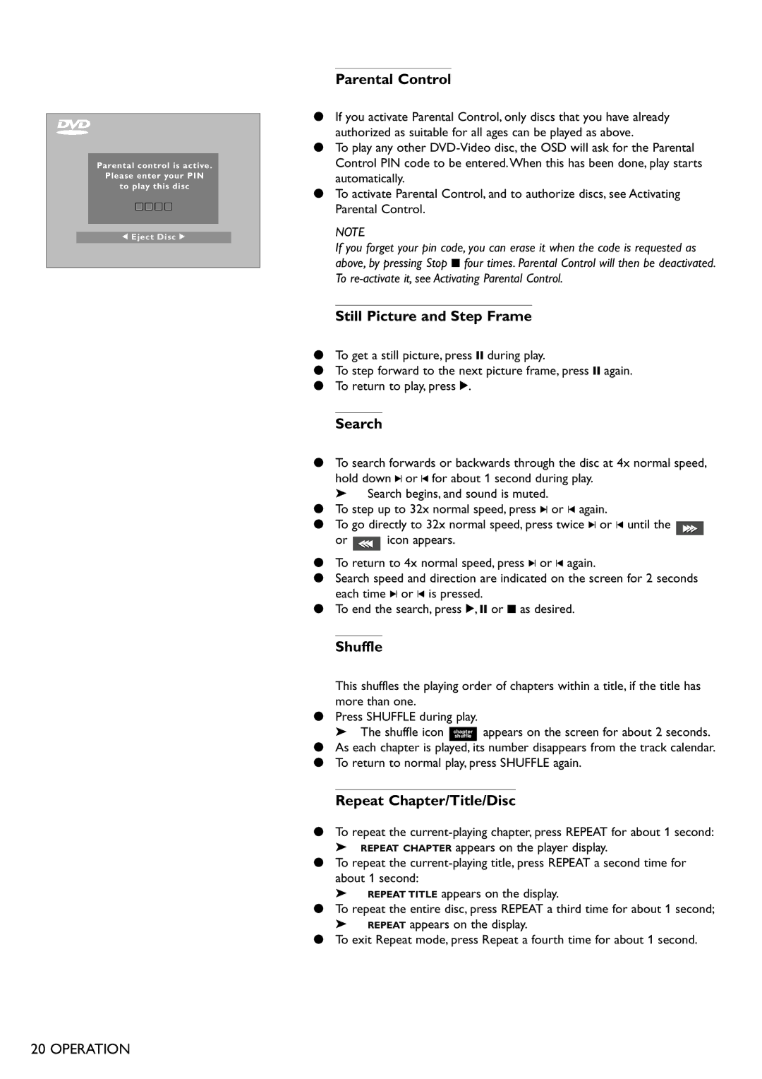 Philips DVD701 manual Parental Control, Still Picture and Step Frame, Search, Shuffle, Repeat Chapter/Title/Disc 