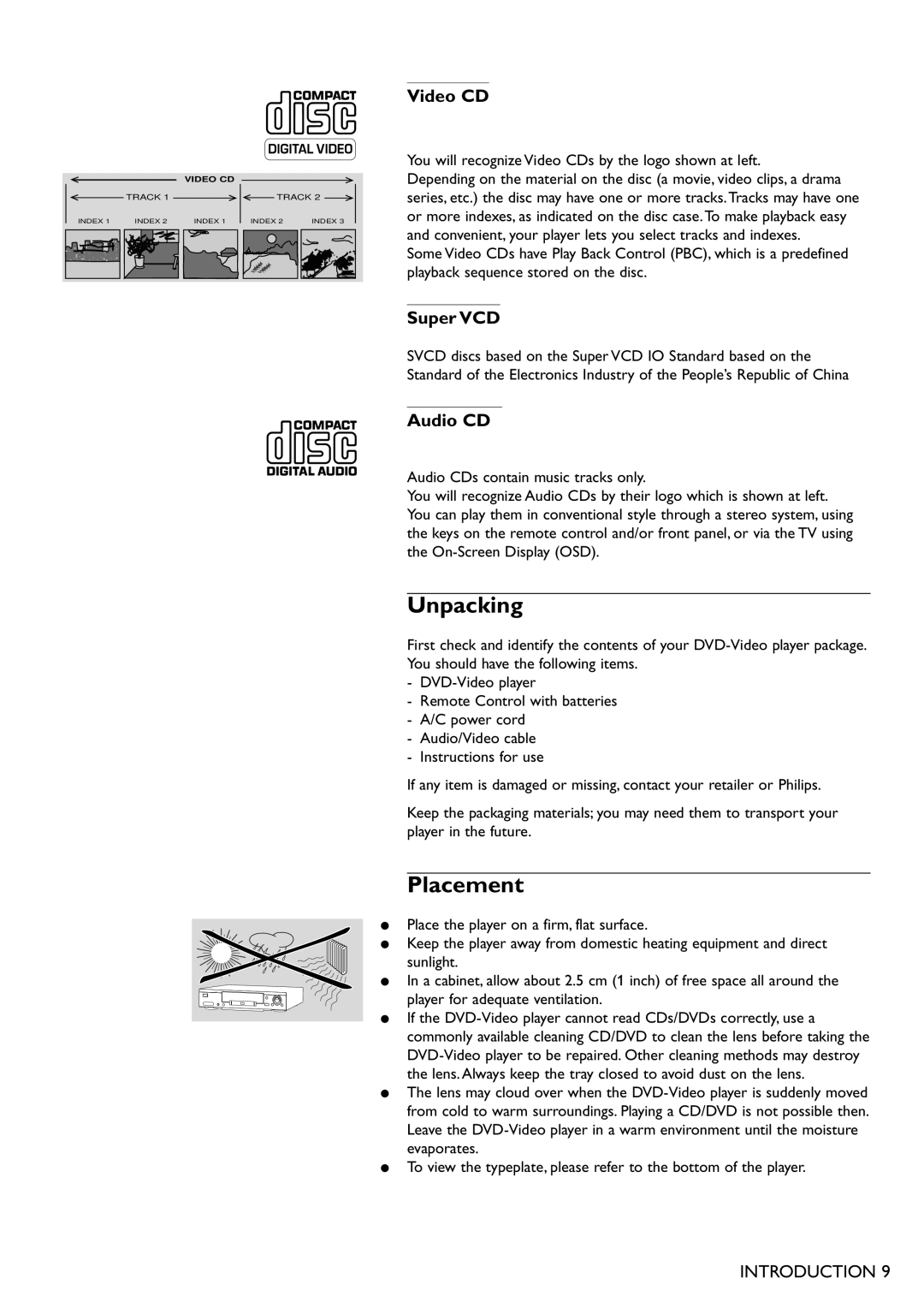 Philips DVD701 manual Unpacking, Placement, Video CD, Super VCD, Audio CD 