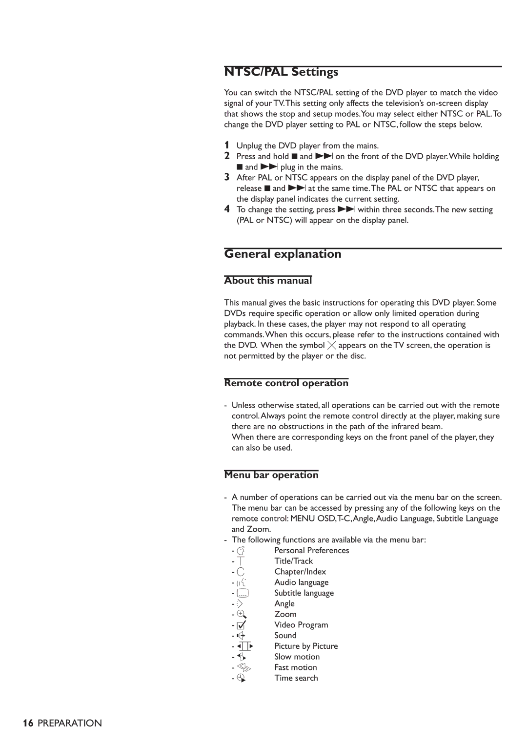 Philips DVD701/931 NTSC/PAL Settings, General explanation, About this manual, Remote control operation, Menu bar operation 