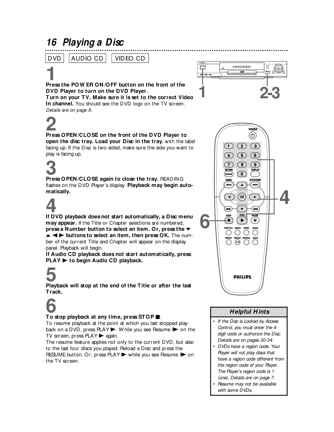 Philips DVD712 owner manual Playing a Disc, Matically, If DVD playback does not start automatically, a Disc menu 