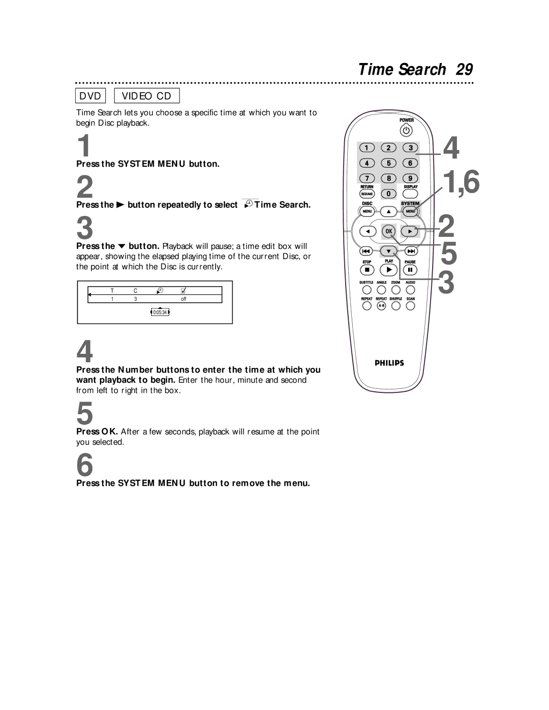 Philips DVD712 owner manual Time Search, Press the System Menu button to remove the menu 