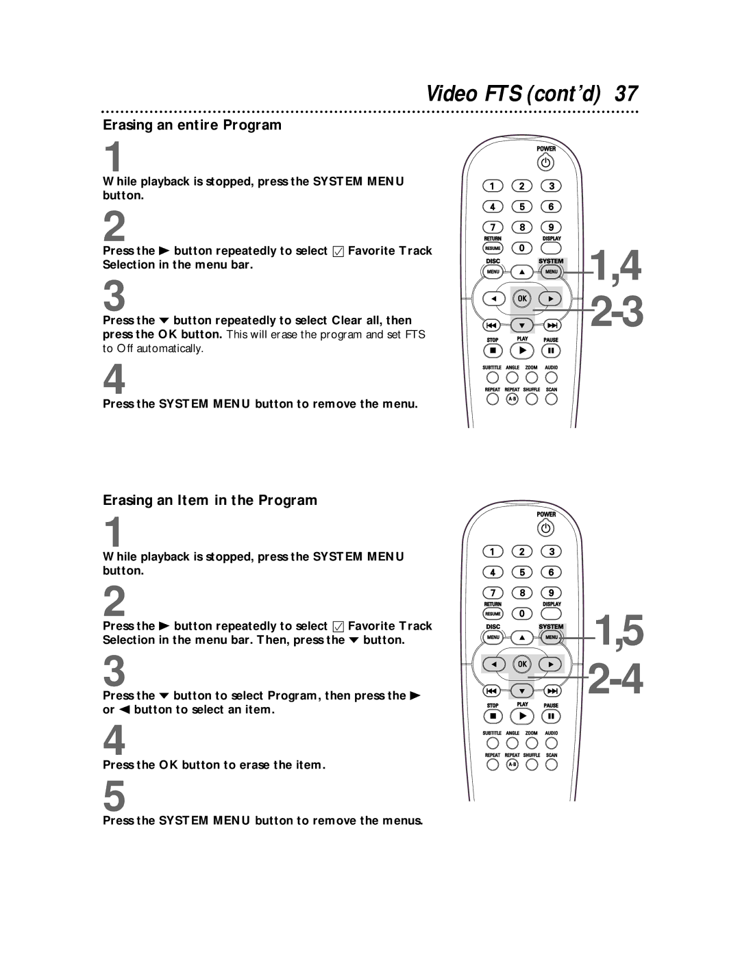 Philips DVD712 owner manual Video FTS cont’d, Erasing an entire Program, Erasing an Item in the Program 