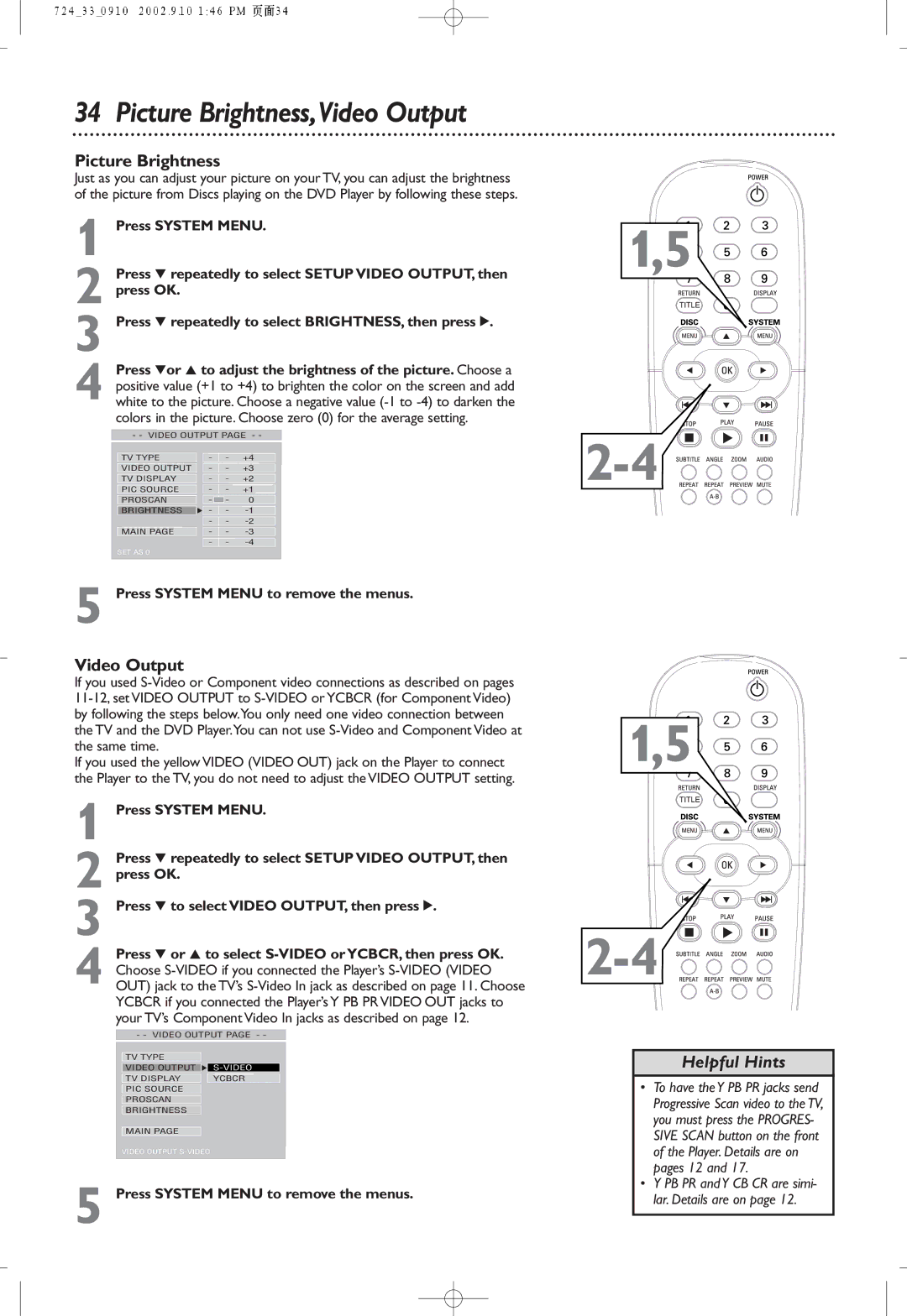 Philips DVD724P owner manual Picture Brightness,Video Output 