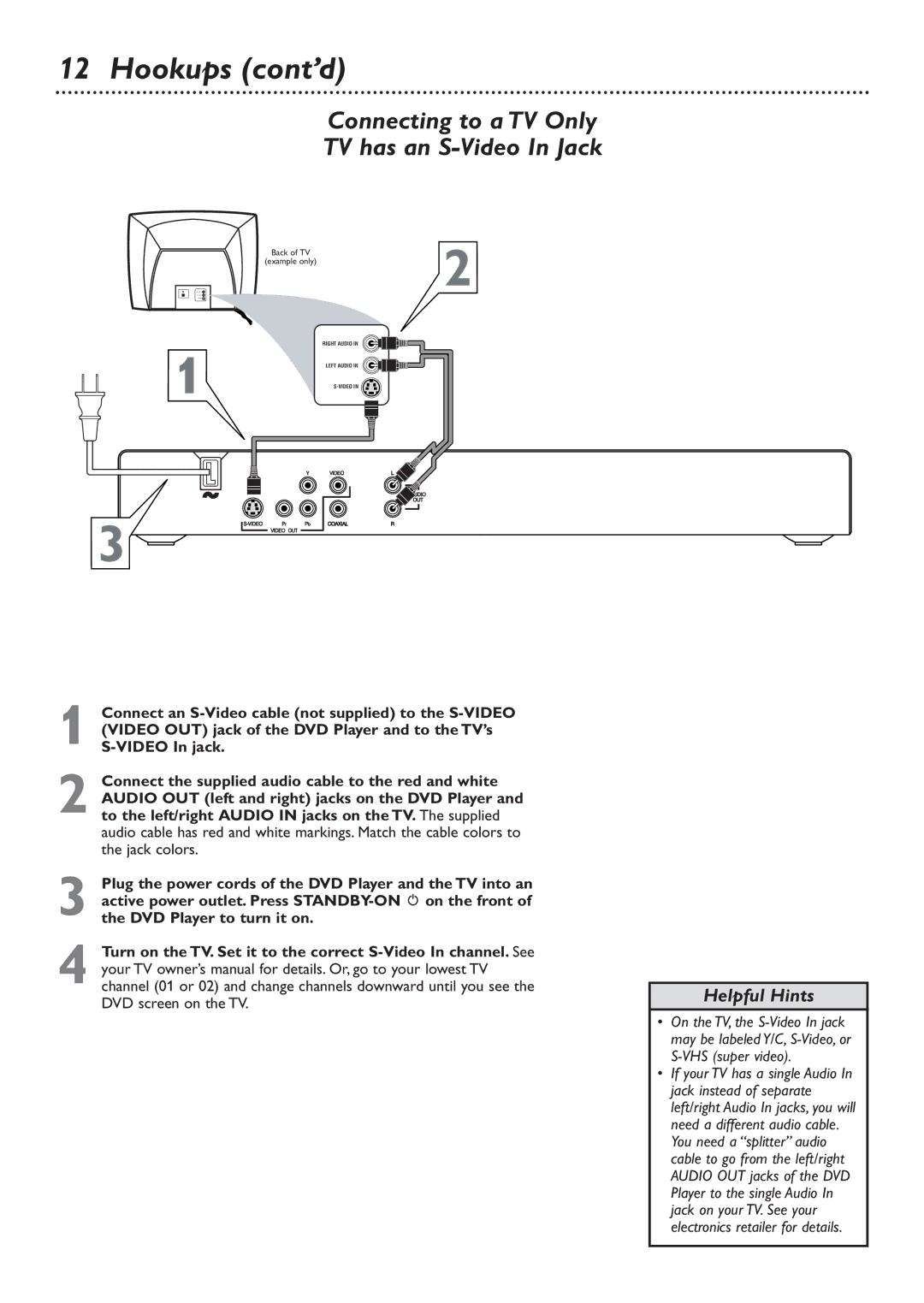 Philips DVD726 owner manual Connecting to a TV Only TV has an S-Video In Jack 