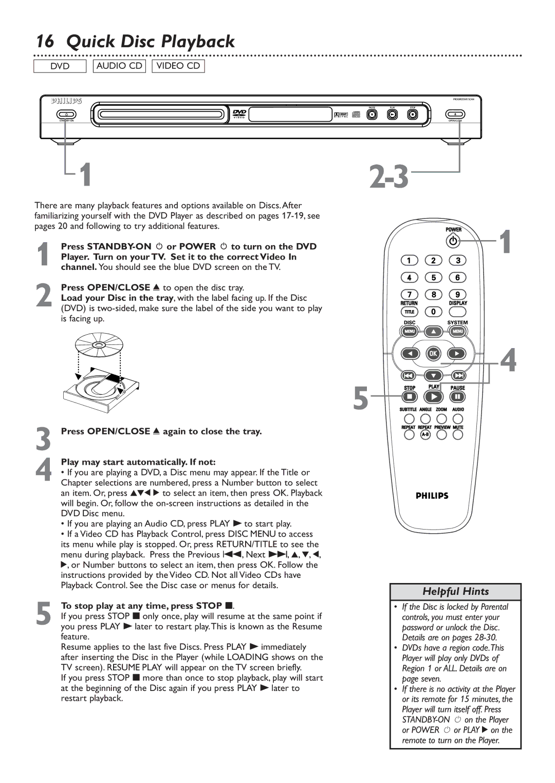 Philips DVD726 owner manual Quick Disc Playback, To stop play at any time, press Stop 