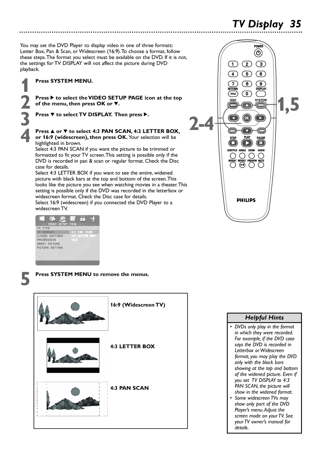 Philips DVD726 owner manual TV Display, Press System Menu to remove the menus Widescreen TV 