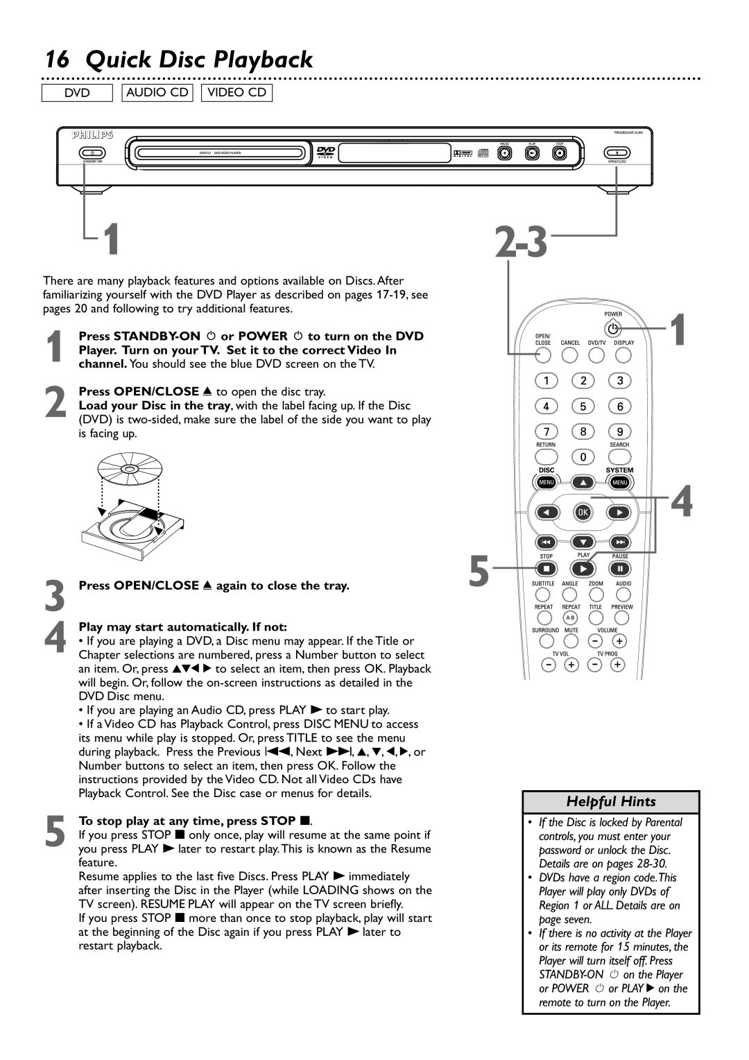 Philips DVD727 owner manual Quick Disc Playback, To stop play at any time, press Stop 