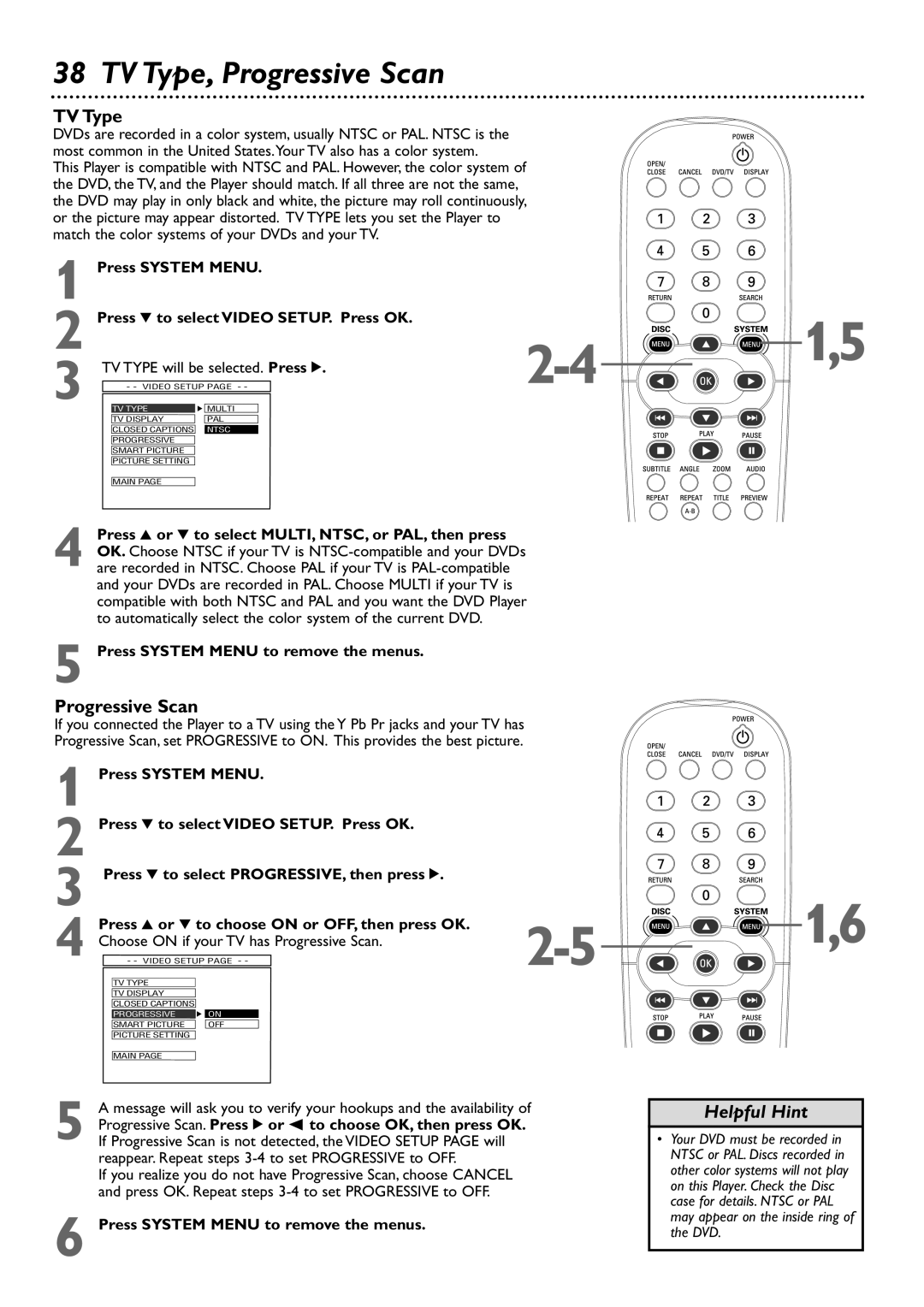 Philips DVD727 owner manual TV Type, Progressive Scan, Press System Menu Press 4 to select Video SETUP. Press OK 