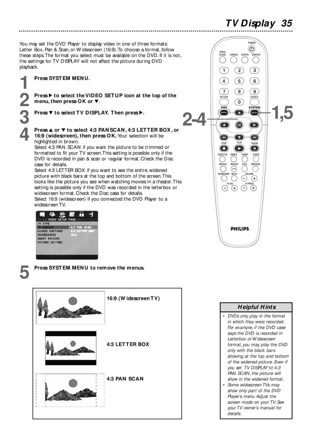 Philips DVD727/99 owner manual TV Display, Press System Menu to remove the menus Widescreen TV 