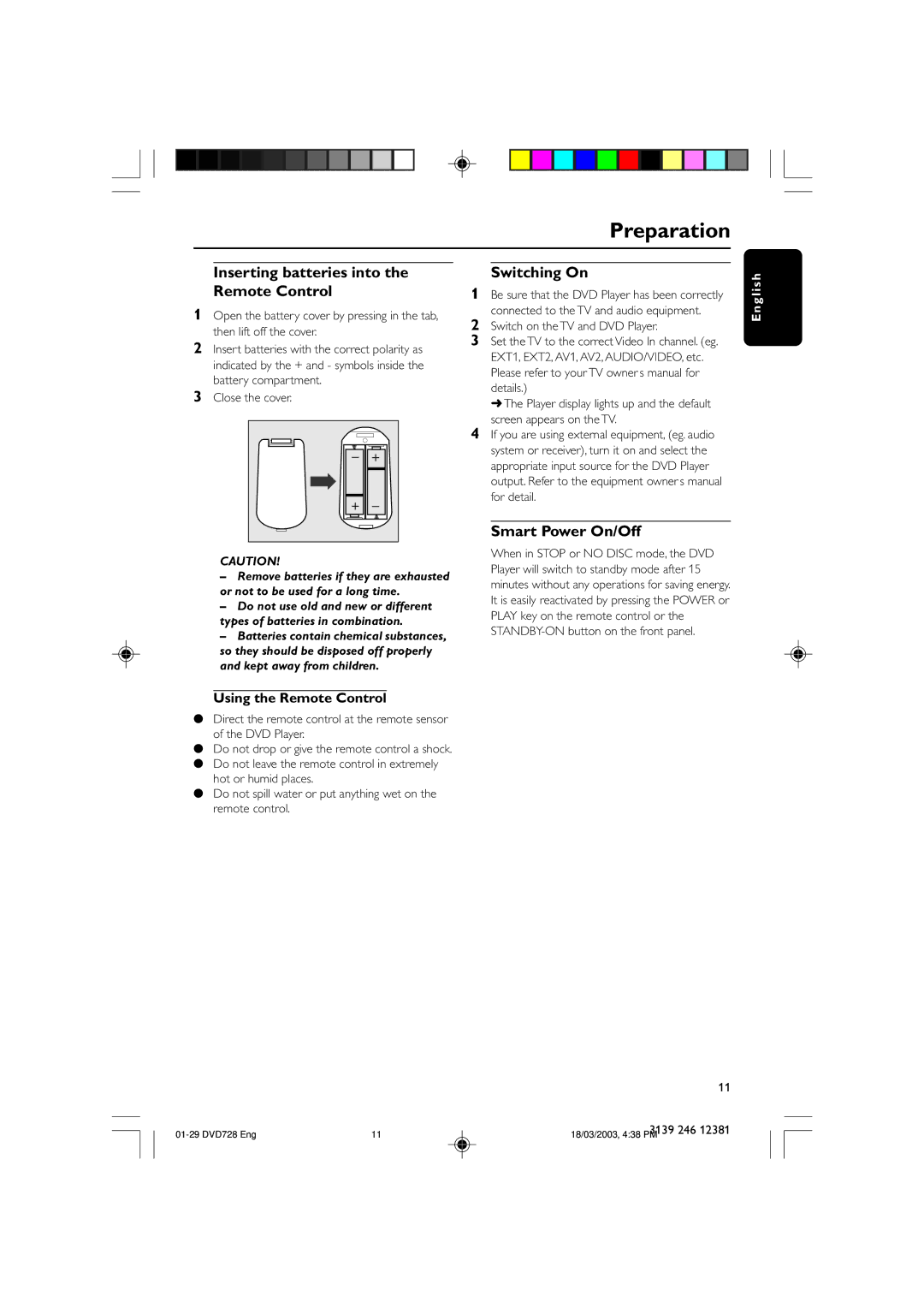 Philips DVD728/001 Inserting batteries into the Remote Control, Switching On, Smart Power On/Off, Using the Remote Control 