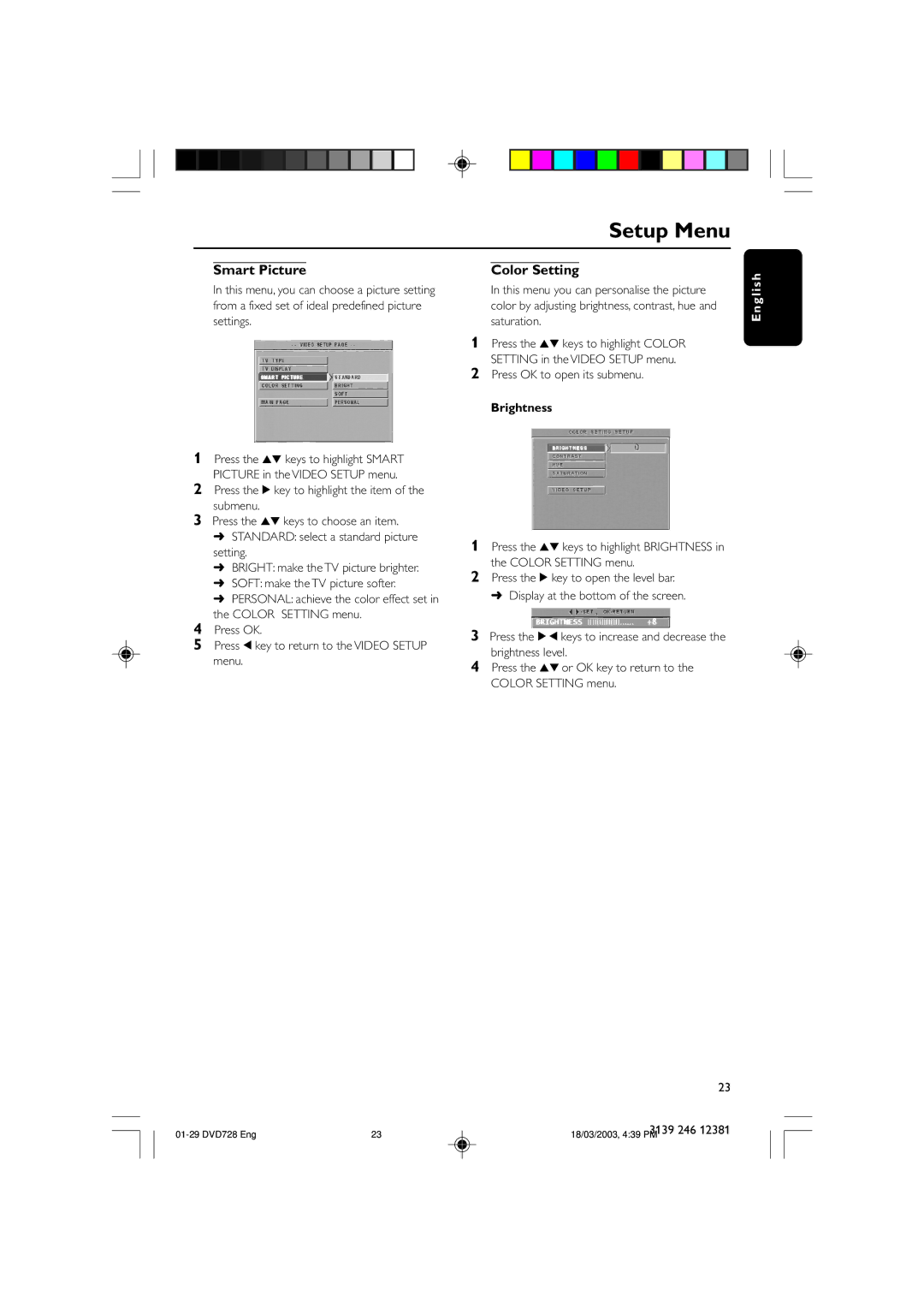 Philips DVD728/001 owner manual Smart Picture Color Setting, Press OK to open its submenu, Brightness 