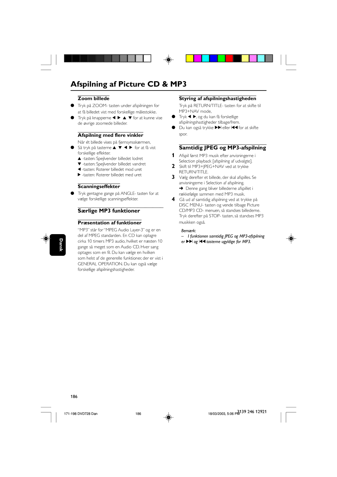 Philips DVD729/021 owner manual Særlige MP3 funktioner, Samtidig Jpeg og MP3-afspilning 