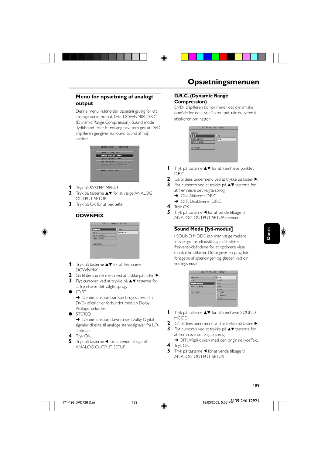 Philips DVD729/021 owner manual Menu for opsætning af analogt output, C. Dynamic Range Compression, Sound Mode lyd-modus 