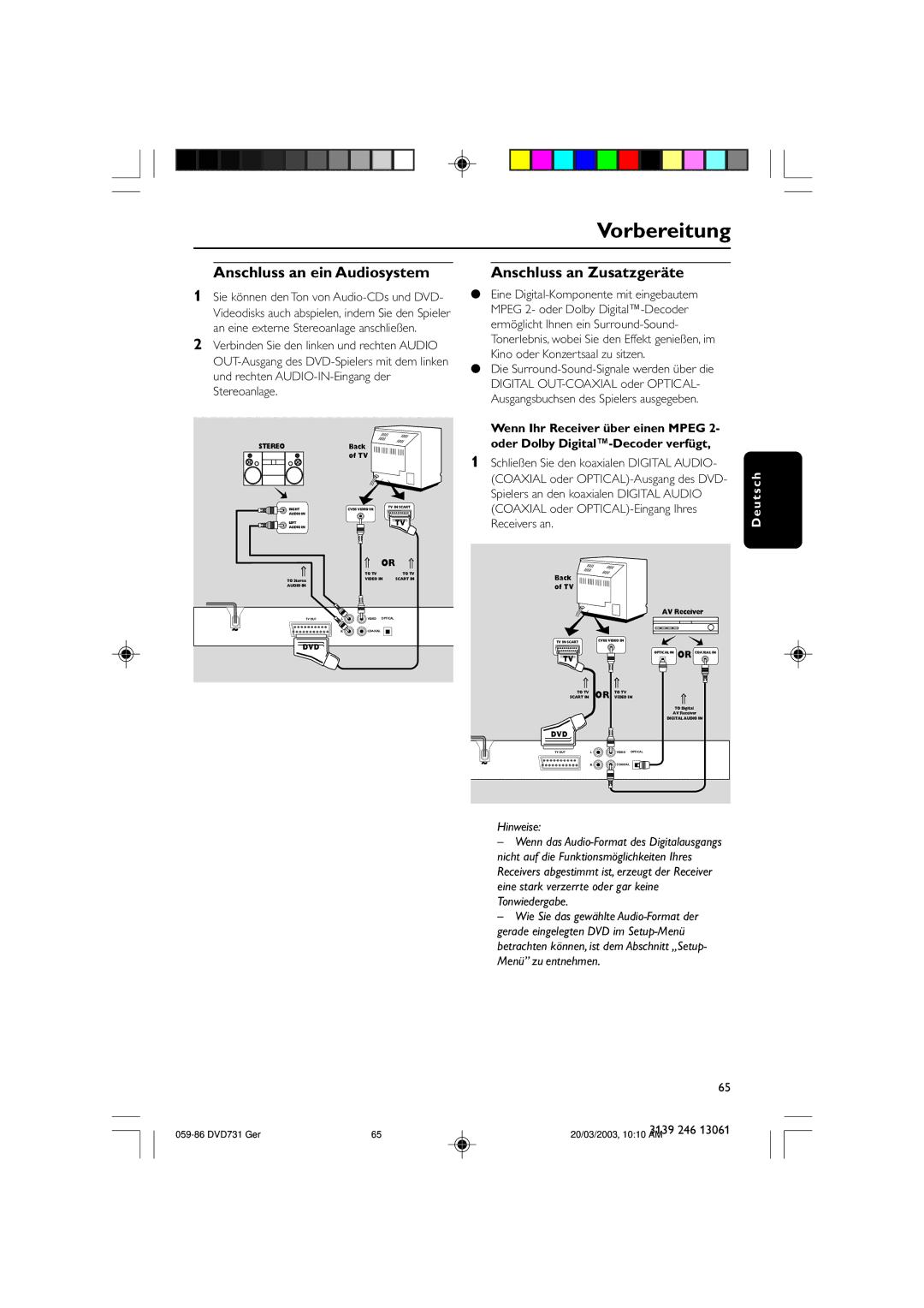 Philips DVD731/001 owner manual Anschluss an ein Audiosystem, Anschluss an Zusatzgeräte 