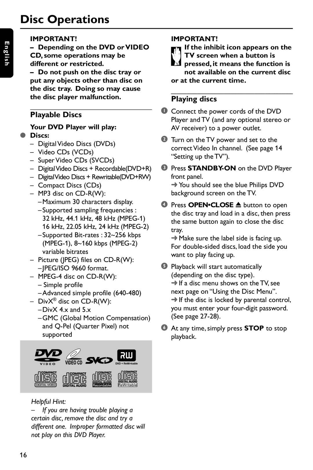 Philips DVD737 Disc Operations, Playable Discs, Playing discs, Your DVD Player will play Discs, Or at the current time 