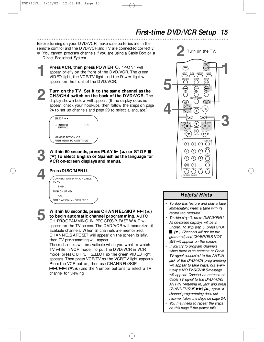 Philips DVD740VR owner manual First-time DVD/VCR Setup, Turn on the TV 