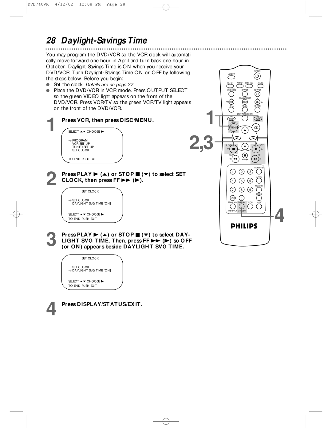 Philips DVD740VR owner manual Daylight-Savings Time, Set the clock. Details are on 