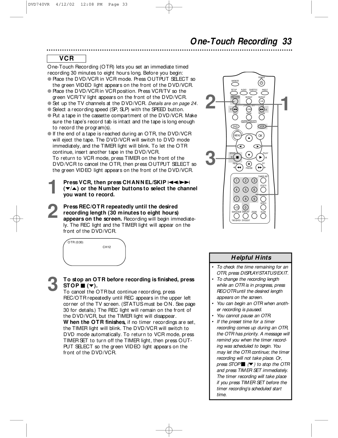 Philips DVD740VR owner manual One-Touch Recording, To stop an OTR before recording is finished, press Stop C p 