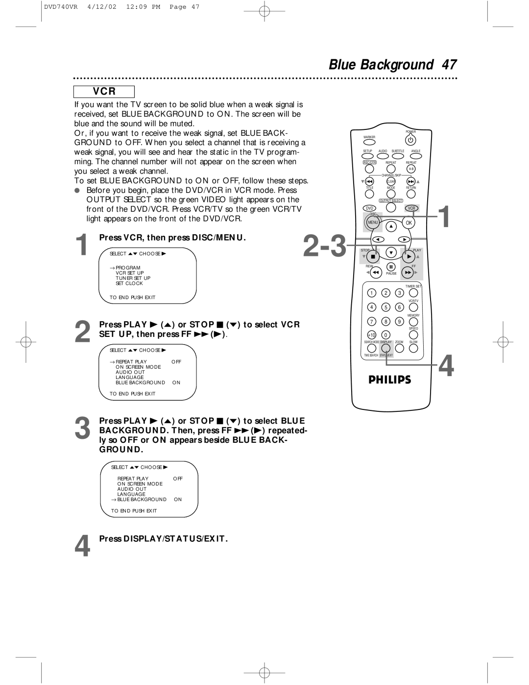 Philips DVD740VR owner manual Blue Background, Ground 