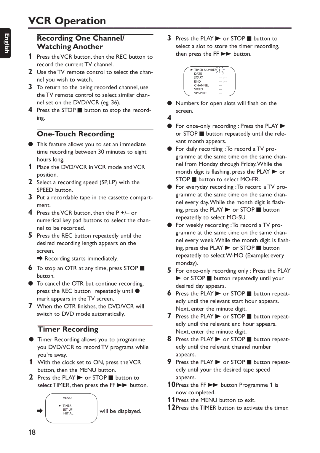 Philips DVD740VR/001 manual VCR Operation, Recording One Channel Watching Another, One-Touch Recording, Timer Recording 
