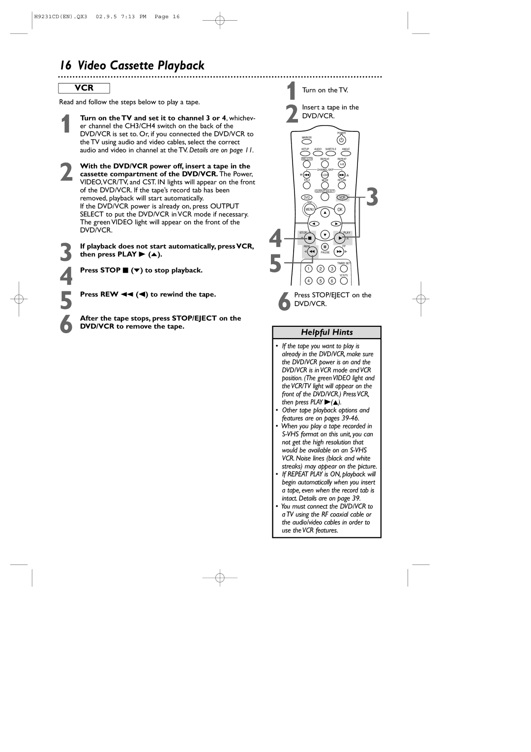 Philips DVD741VR Video Cassette Playback, Read and follow the steps below to play a tape, Turn on the TV. Insert a tape 