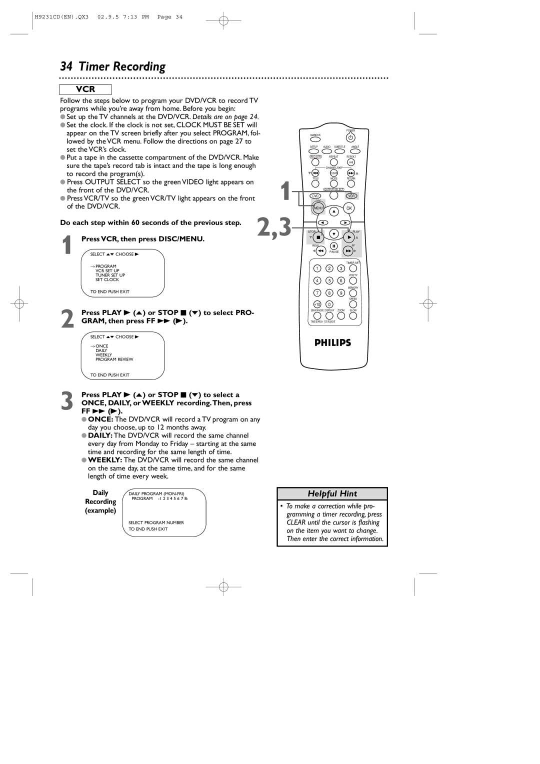 Philips DVD741VR owner manual Timer Recording, To record the programs, Front of the DVD/VCR, Dvd/Vcr, Daily 