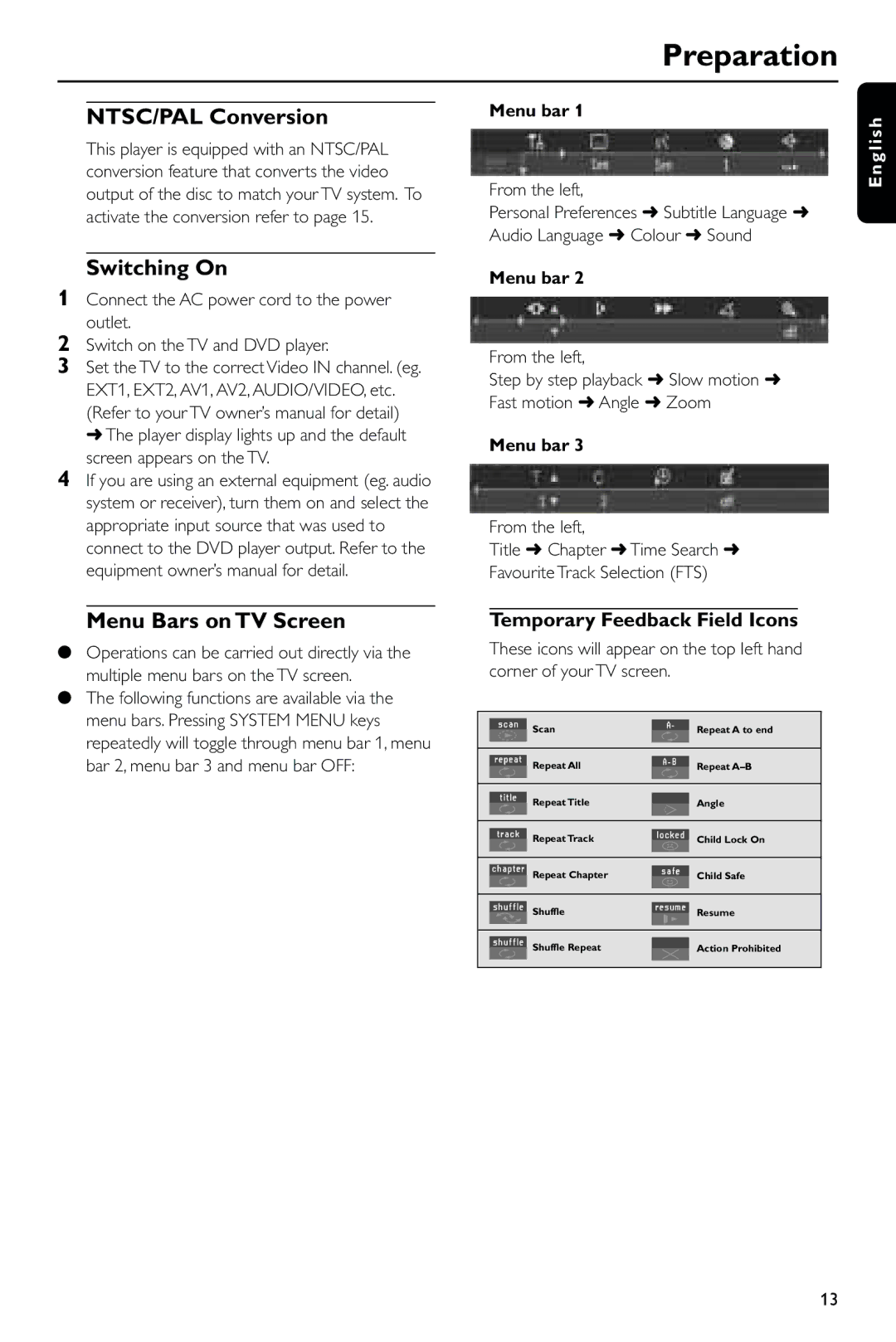 Philips DVD743 manual NTSC/PAL Conversion, Switching On, Menu Bars on TV Screen, Temporary Feedback Field Icons, Menu bar 