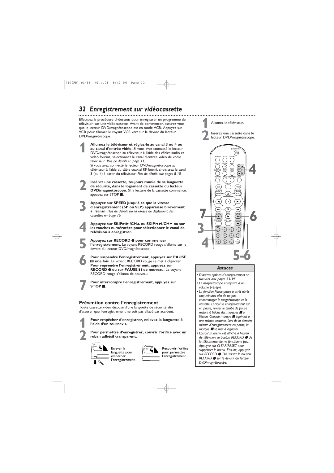 Philips DVD750VR owner manual Prévention contre l’enregistrement, Pour suspendre l’enregistrement, appuyez sur Pause 