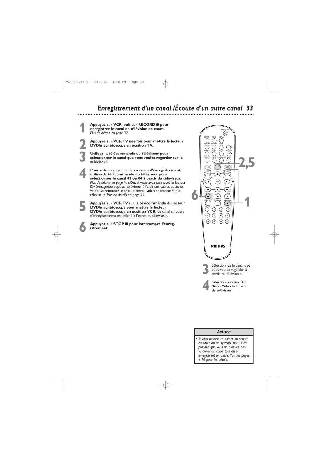 Philips DVD750VR owner manual Enregistrement d’un canal /Écoute d’un autre canal 