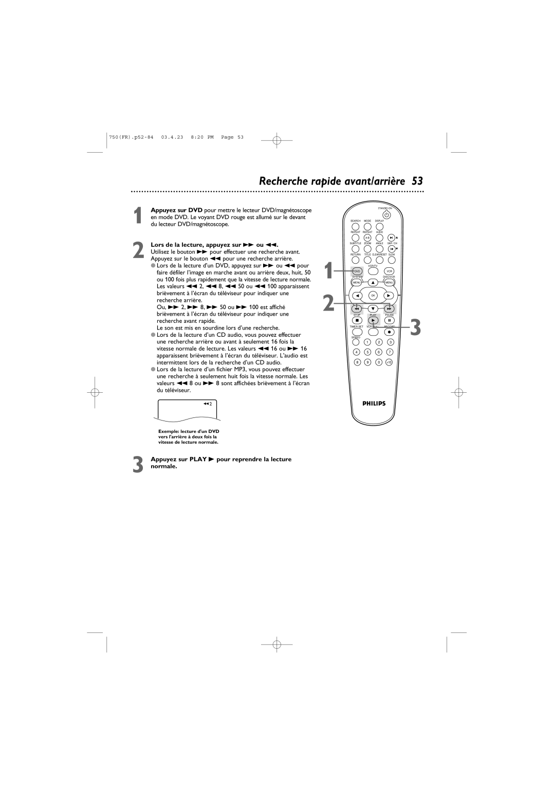 Philips DVD750VR owner manual Recherche rapide avant/arrière, Lors de la lecture, appuyez sur g ou h 