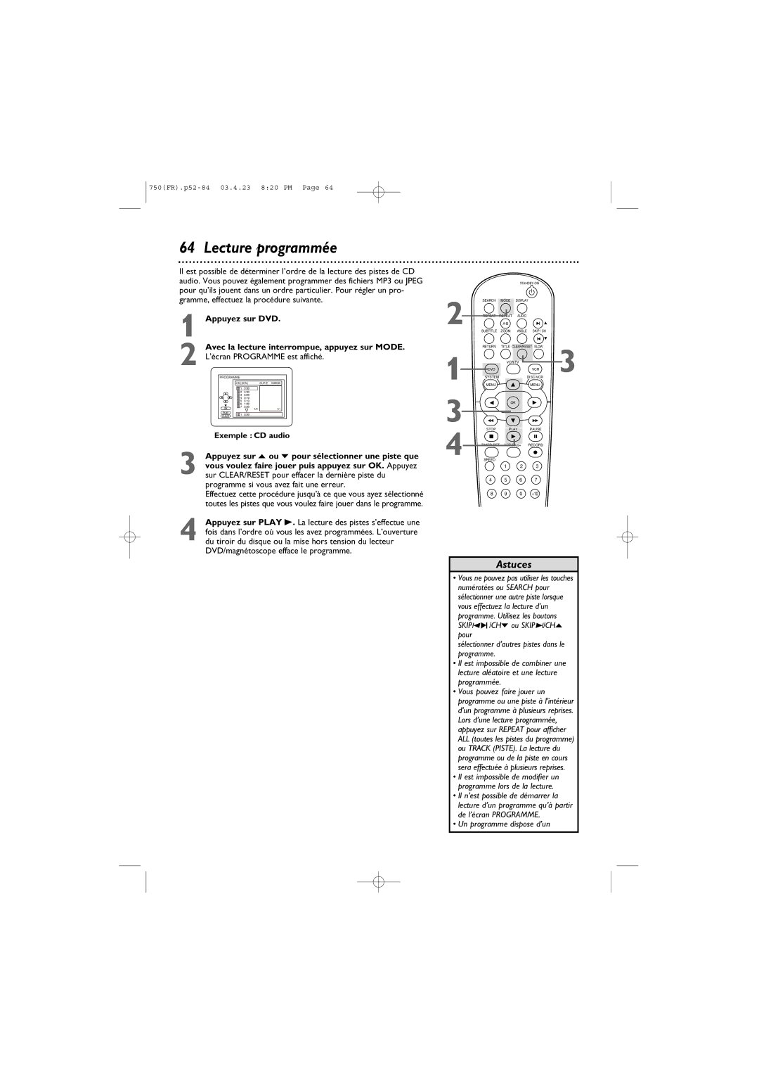 Philips DVD750VR owner manual Lecture programmée, Sélectionner d’autres pistes dans le programme, Un programme dispose d’un 