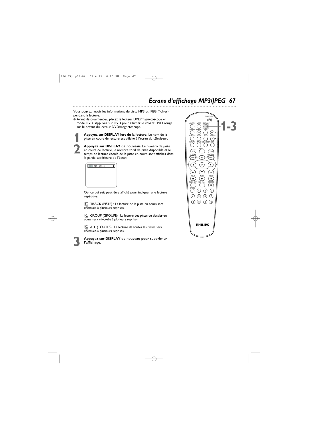 Philips DVD750VR owner manual Écrans d’affichage MP3/JPEG, Appuyez sur Display de nouveau pour supprimer l’affichage 