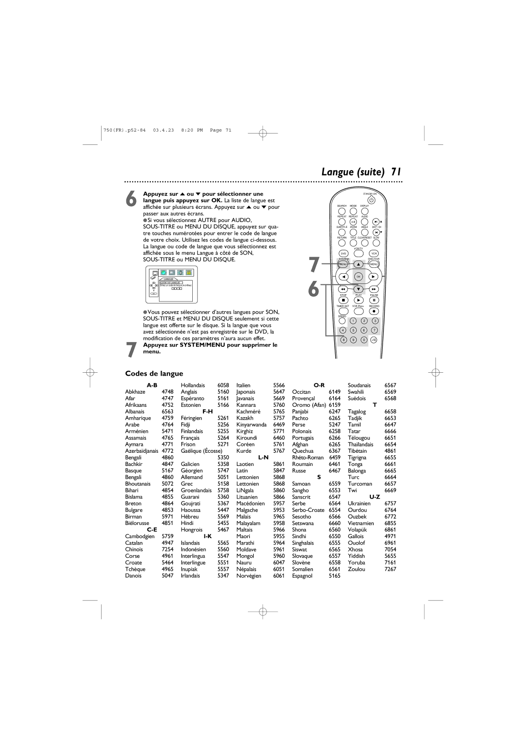 Philips DVD750VR owner manual Langue suite, Codes de langue, Kinyarwanda, Serbo-Croate 