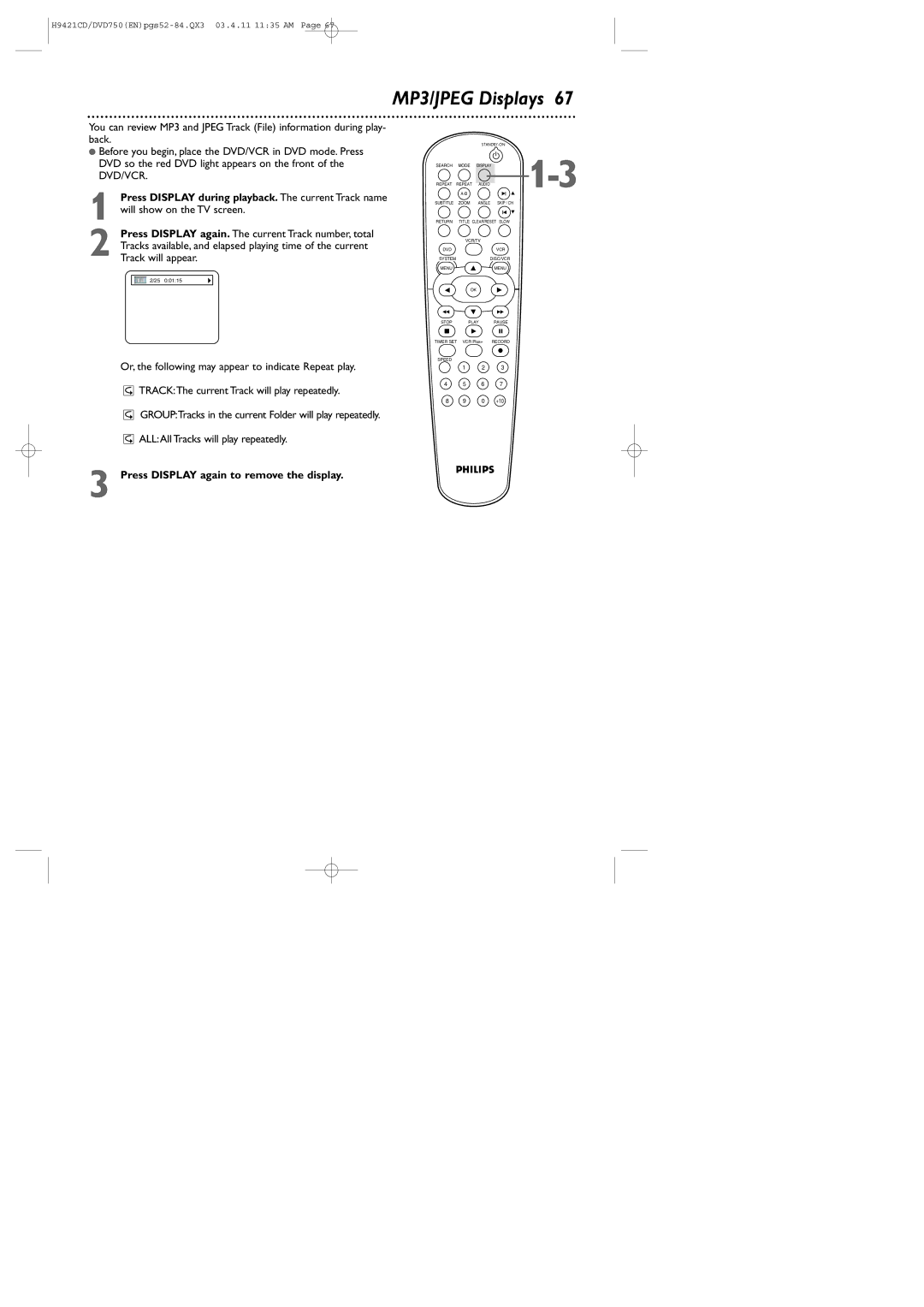 Philips DVD750VR owner manual MP3/JPEG Displays, Press Display again to remove the display 