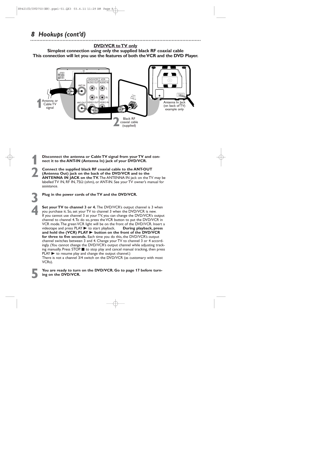 Philips DVD750VR Hookups cont’d, Videotape and press Play B to start playback, During playback, press, Signal, Supplied 