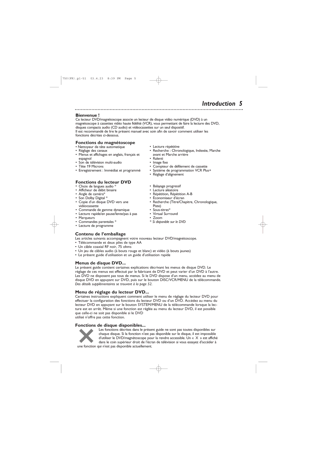 Philips DVD750VR owner manual Bienvenue, Fonctions du magnétoscope, Fonctions du lecteur DVD, Contenu de l’emballage 