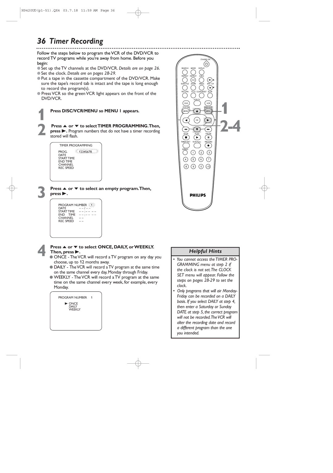 Philips DVD750VR/17 Timer Recording, Press DISC/VCR/MENU so Menu 1 appears, Press o or p to select an empty program.Then 