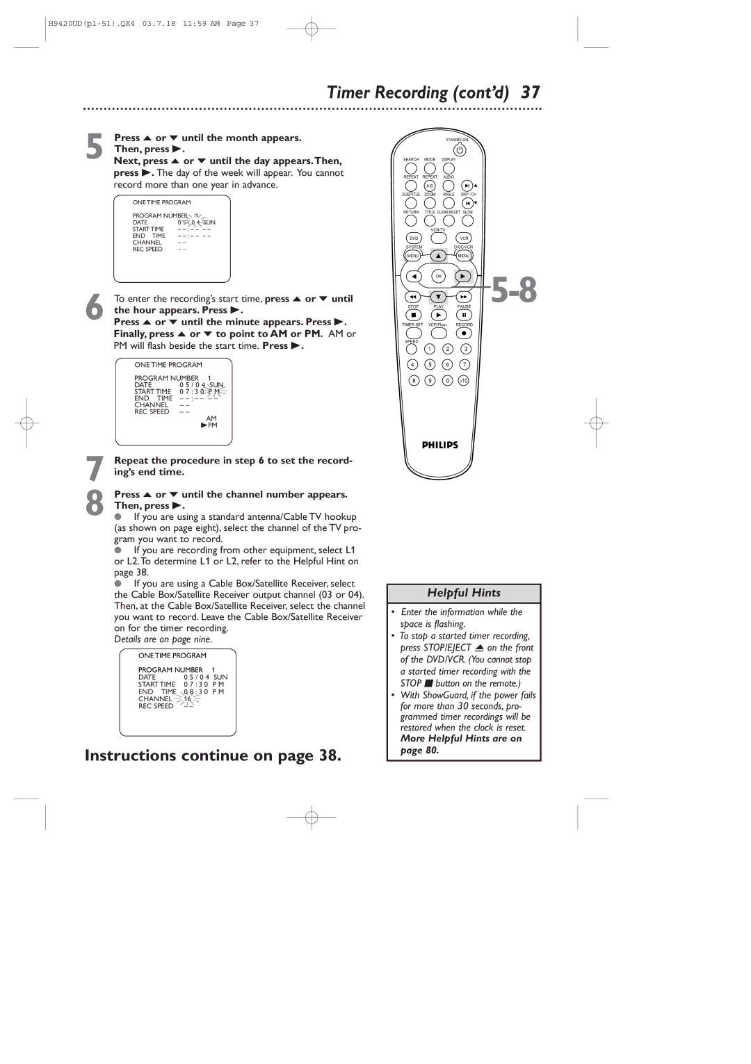 Philips DVD750VR/17 owner manual Timer Recording cont’d, Press o or p until the month appears, Details are on page nine 