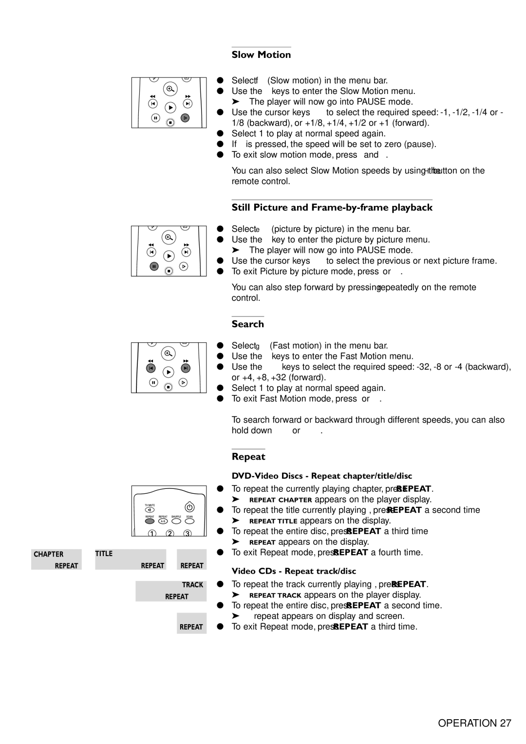 Philips DVD751 manual Slow Motion, Still Picture and Frame-by-frame playback, Search, Repeat 