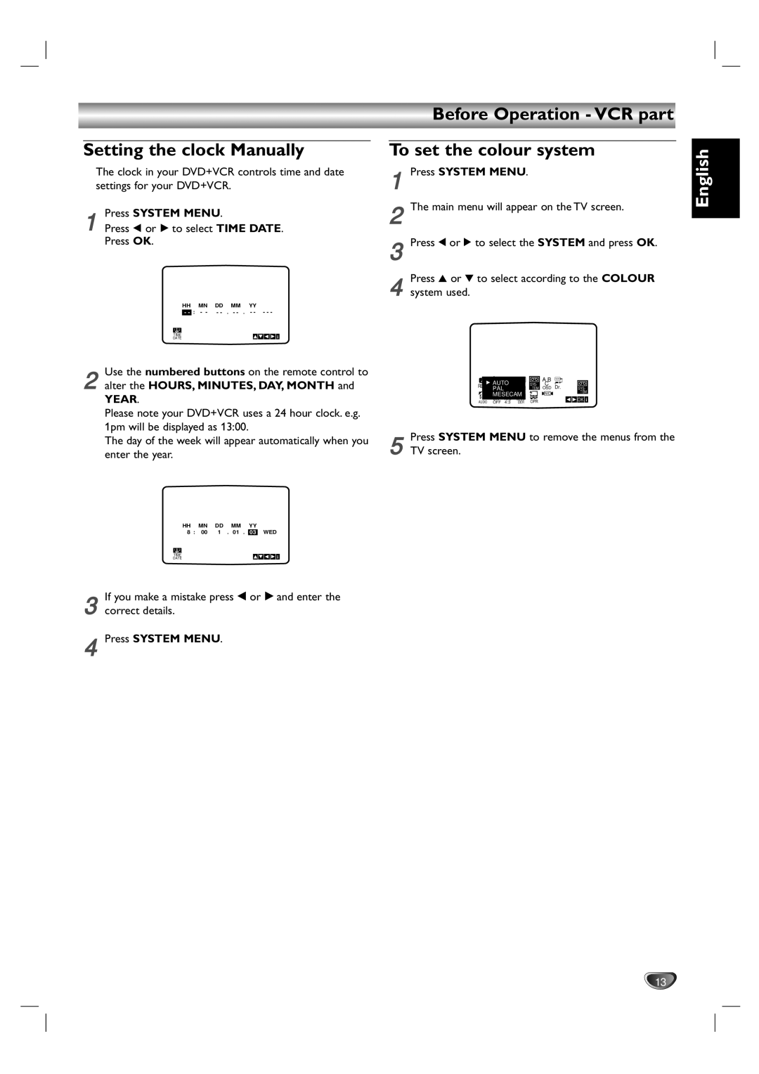 Philips DVD755VR/00 owner manual Before Operation VCR part Setting the clock Manually, Press System Menu 