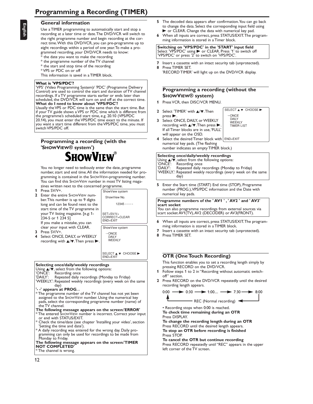 Philips DVD757VR/02 manual Programming a recording without the Showview system, OTR One Touch Recording 