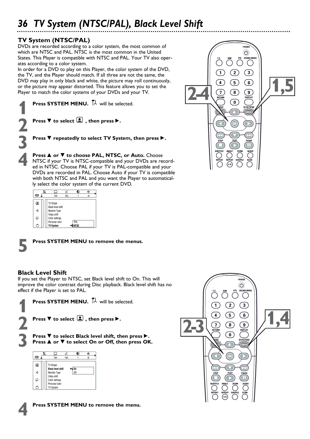 Philips DVD763SA owner manual TV System NTSC/PAL, Black Level Shift, Press 8 or 9 to choose PAL, NTSC, or Auto. Choose 