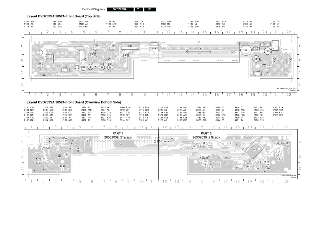 Philips DVD763SA/021 Layout DVD763SA 30521-Front Board Top Side, Layout DVD763SA 30521-Front Board Overview Bottom Side 