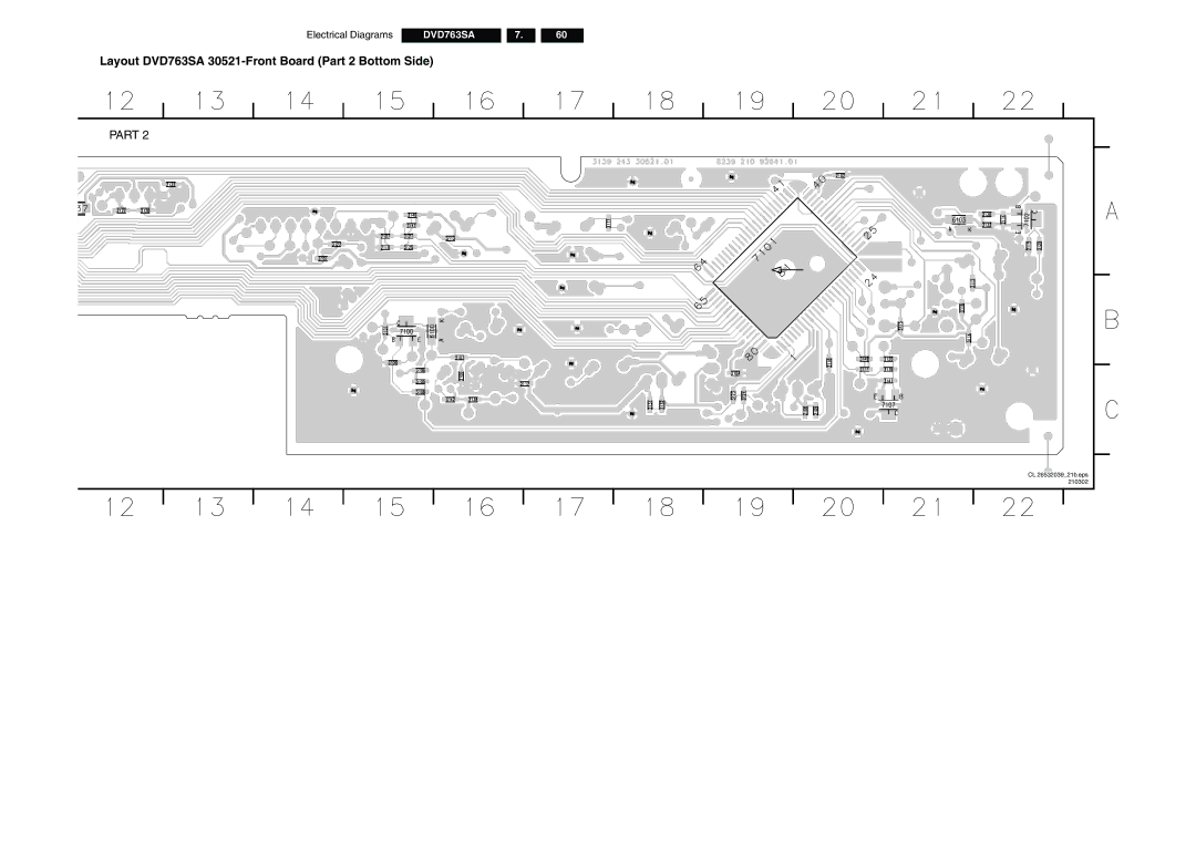 Philips DVD763SA/001, DVD763SA/021, DVD763SA/051 Layout DVD763SA 30521-Front Board Part 2 Bottom Side, CL 2653203921b.eps 