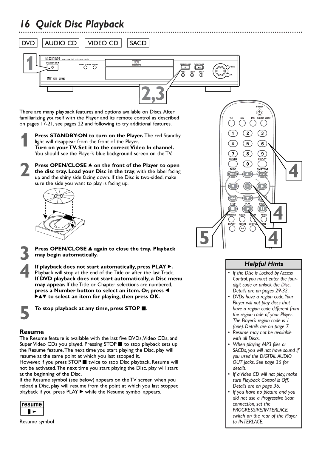 Philips DVD765SA owner manual Quick Disc Playback, Resume symbol 