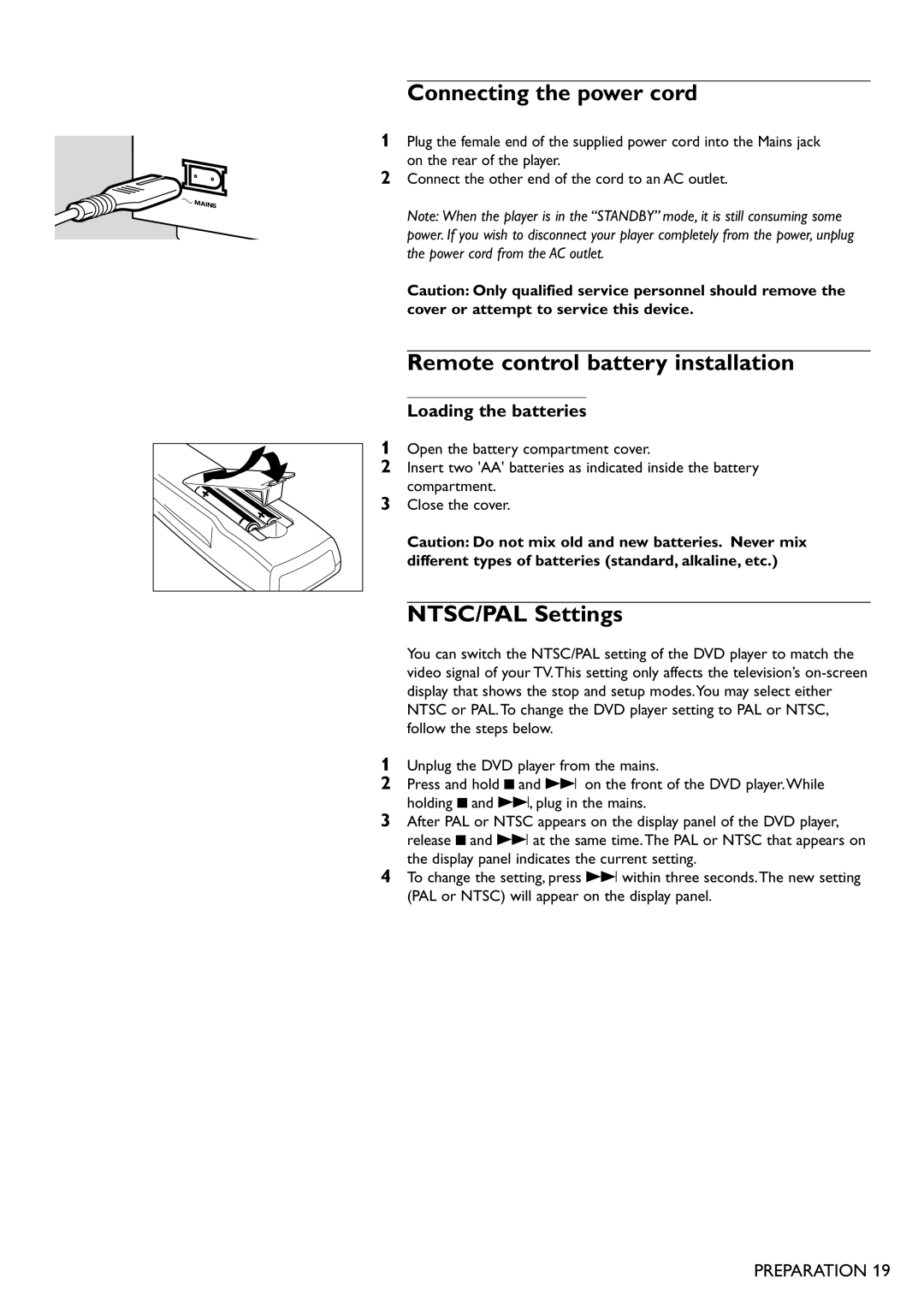 Philips DVD865 Connecting the power cord, Remote control battery installation, NTSC/PAL Settings, Loading the batteries 